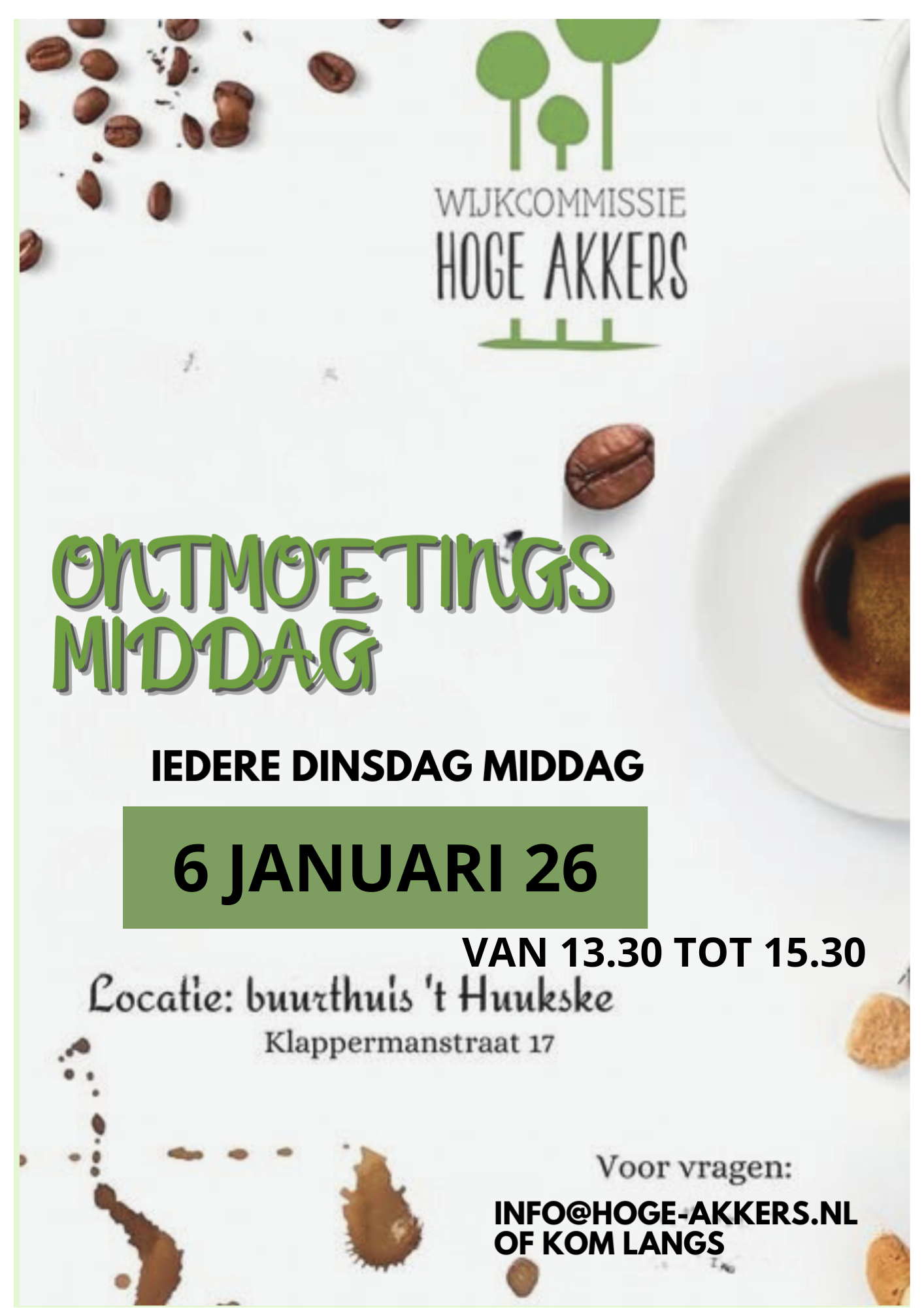 Koffie, thee & een flinke portie gezelligheid! 
Beste buurtbewoner,
Ben jij toe aan een praatje, een lach, of gewoon een goede kop koffie (of thee, we discrimineren niet)? Dan hebben wij iets voor jou!
 Dinsdagmiddag  13.30 – 15.30 uur  Het Huukske, Klappermanstraat 17
Kom langs voor een ontspannen ontmoetingsmoment met je mede-wijkgenoten. Geen verplichtingen, geen speeches, wél koekjes. En wie weet... misschien ontdek je dat de buurman ook fan is van tuinieren, breien of stiekem van André Hazes.
Dus zet je mok klaar, trek je gezelligste trui aan en schuif aan bij ons in het Huukske. Want samen koffiedrinken is altijd leuker dan alleen!
Tot dinsdag – wij zetten het water alvast op!  MISSCHIEN WORDEN ER WEL SNEEUWBALLEN GEWORPEN OF EEN SNEEUWPOP GEMAAKT.