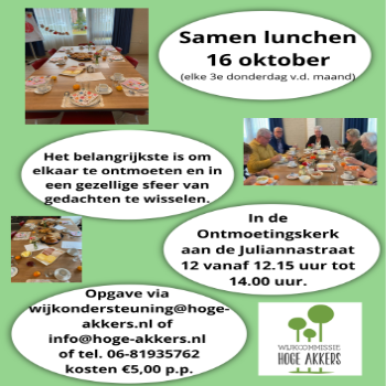 ️ Wijklunch Hoge Akkers – Kom je ook smikkelen en smullen?
Beste buurtgenoten,
Op woensdag 16 oktober zetten we de tafels klaar, trekken we de pannen open en laten we de gezelligheid sudderen tot een perfect gerecht: de Wijklunch van de Hoge Akkers!
Of je nu komt voor de kletspraat of gewoon om te ontsnappen aan je eigen kookkunsten – iedereen is welkom. Zelfs als je denkt dat “culinair” een soort plant is.
Waar? In de Julianakerk” Hoe laat? Vanaf 12:15 uur – wees op tijd, want de soep wacht op niemand! Wat staat er op het menu? Een mix van lekkers, liefde en een snufje buurpraat. En ja, er is koffie. Veel koffie.
Dresscode? Kom zoals je bent. Pyjama, glitterjurk of je favoriete joggingbroek – wij oordelen niet. (Maar we lachen wel. Liefdevol.)
Laat ons weten of je komt, zodat we genoeg stoelen, servetten en moppen klaar hebben liggen. Aanmelden kan via info@hoge-akkers.nl of lunch@hoge-akkers.nl
Tot dan – en vergeet je eetlust niet mee te nemen! Groetjes, De Wijkcommissie Hoge Akkers