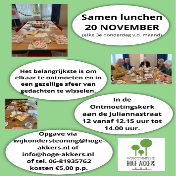 Lunch met een vleugje gezelligheid! ☕
Beste buurtgenoten,
Heb je zin in een smakelijke pauze midden op de dag, een goed gesprek én een kop soep die je humeur verbetert? Dan ben je van harte welkom bij onze buurtlunch!
Woensdag 20 november 12.15 – 14.00 uur Ontmoetingskerk, Julianastraat
Of je nu komt voor de boterhammen, de buurpraat of gewoon om even uit je huis te ontsnappen — er is plek voor iedereen. Geen dresscode, geen inschrijfformulier, wél een warm welkom en misschien zelfs een plakje cake.
Dus schuif aan, laat je boterham thuis en kom genieten van een lunch waar je maag én je hart blij van worden.
Tot dan — wij dekken alvast de tafel!