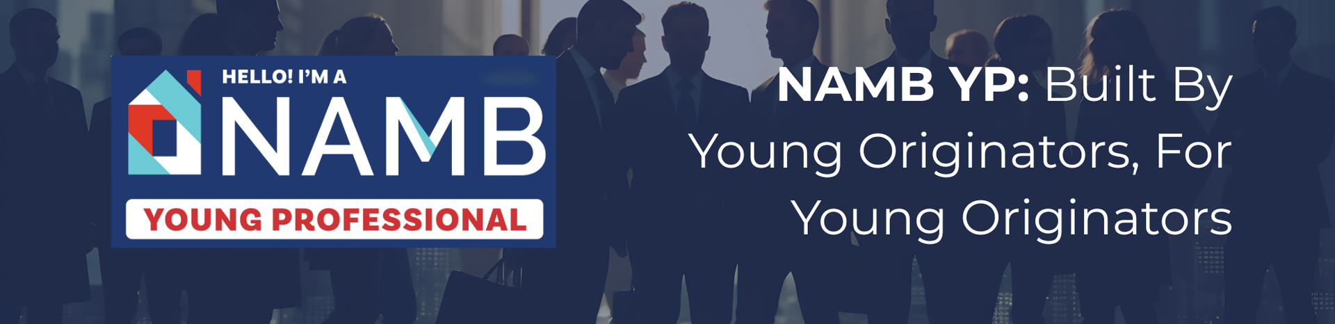 NAMB YP banner with logo and text: “Built by Young Originators, For Young Originators”