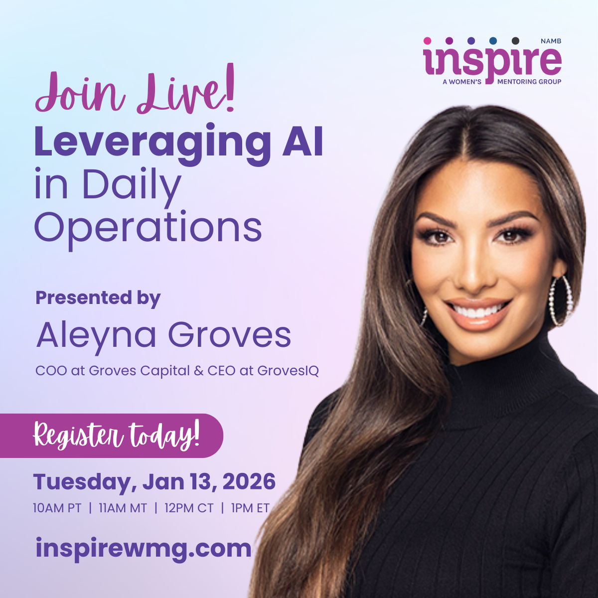 Promotional flyer for a live webinar on leveraging AI in daily operations, featuring Aleyna Groves and event details.