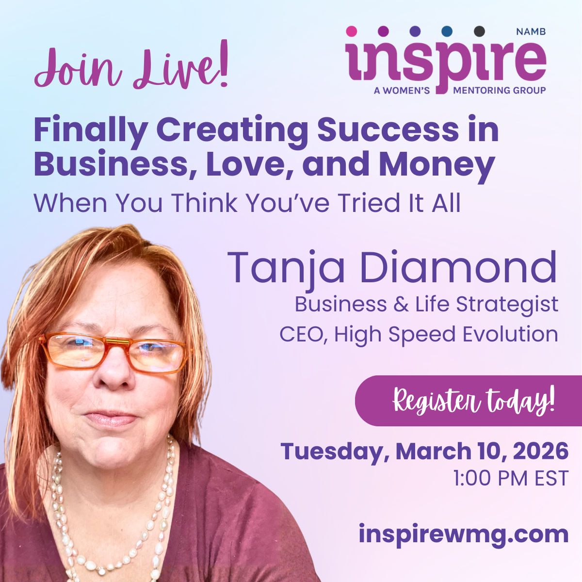 Event flyer for “Finally Creating Success in Business, Love, and Money” with speaker Tanya Diamond and Register Today button