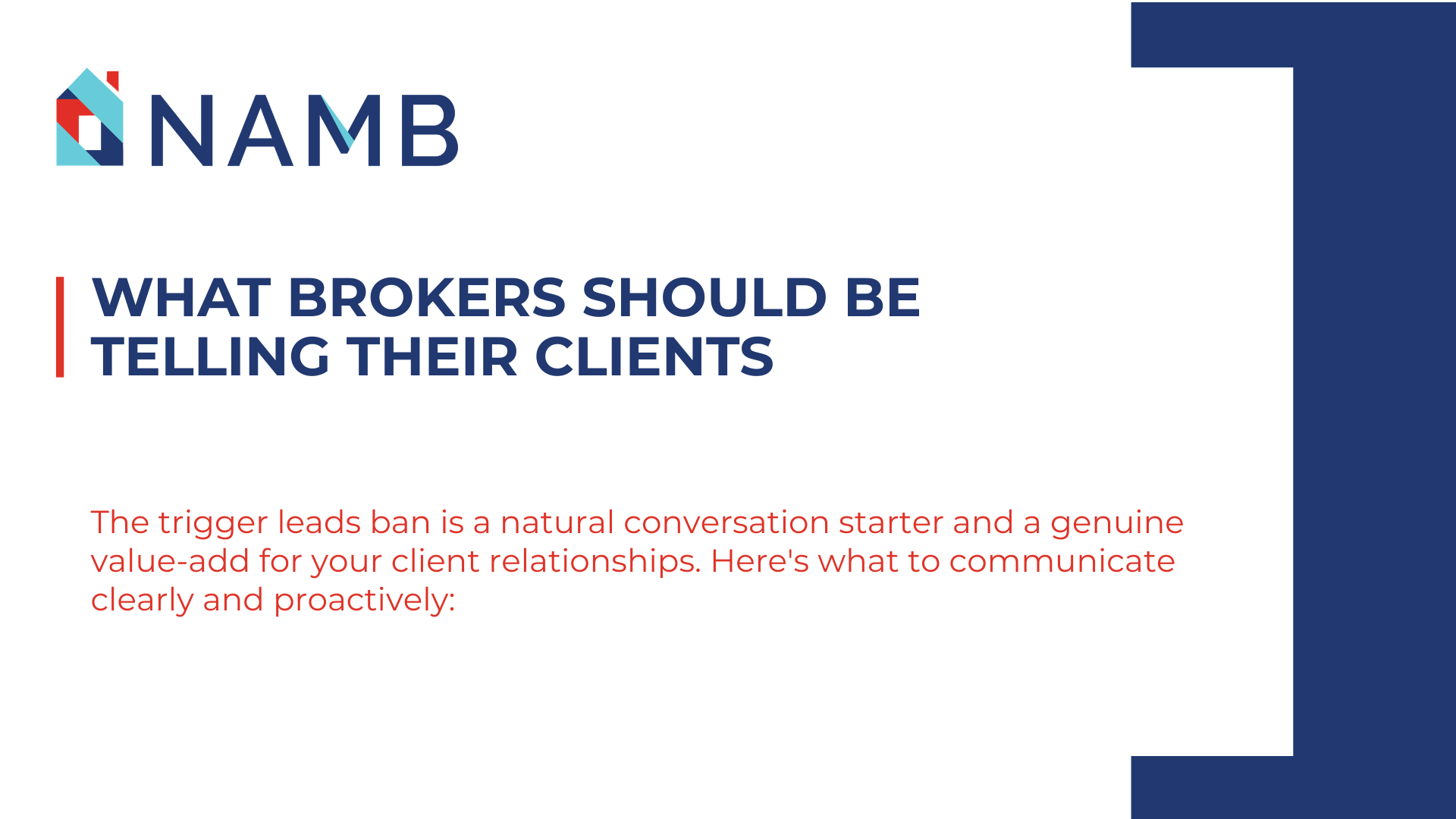 brokers telling clients NAMB slide on what brokers should tell clients, with blue and red text on a white background