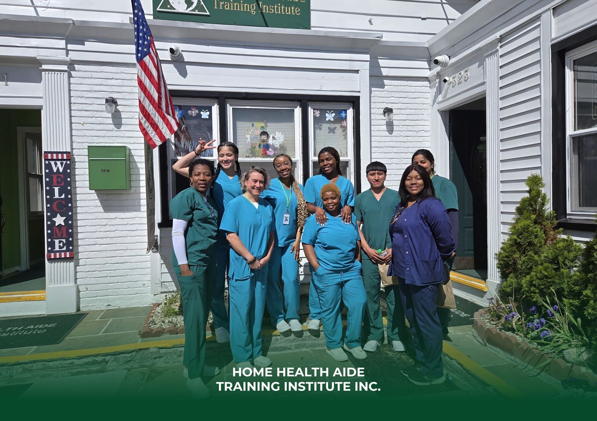 A group of nine people in medical scrubs posing for a photo in front of the Home Health Aide Training Institute Inc.
