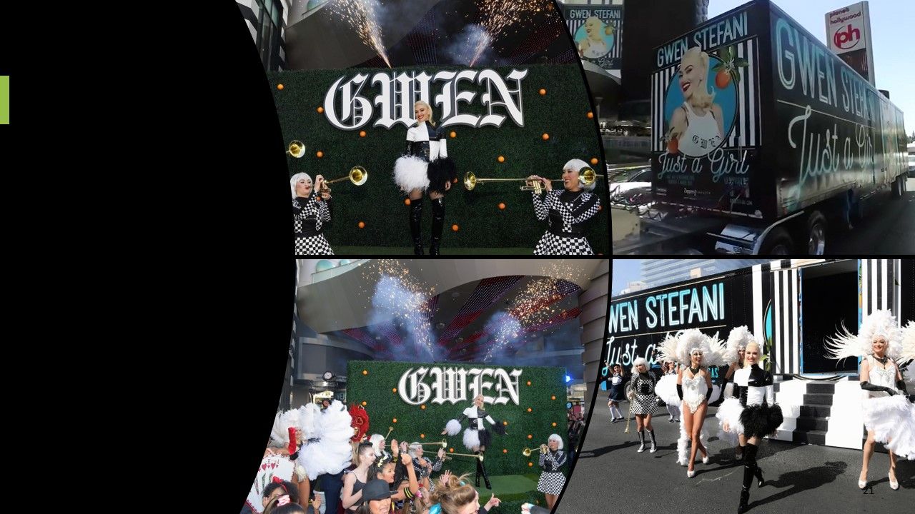 Gwen Stefani themed event. Performances with dancers, backdrop with logo, and tour bus.