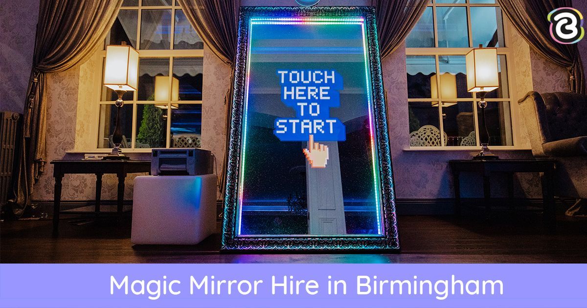 Magic Mirror Hire Birmingham | Boothco