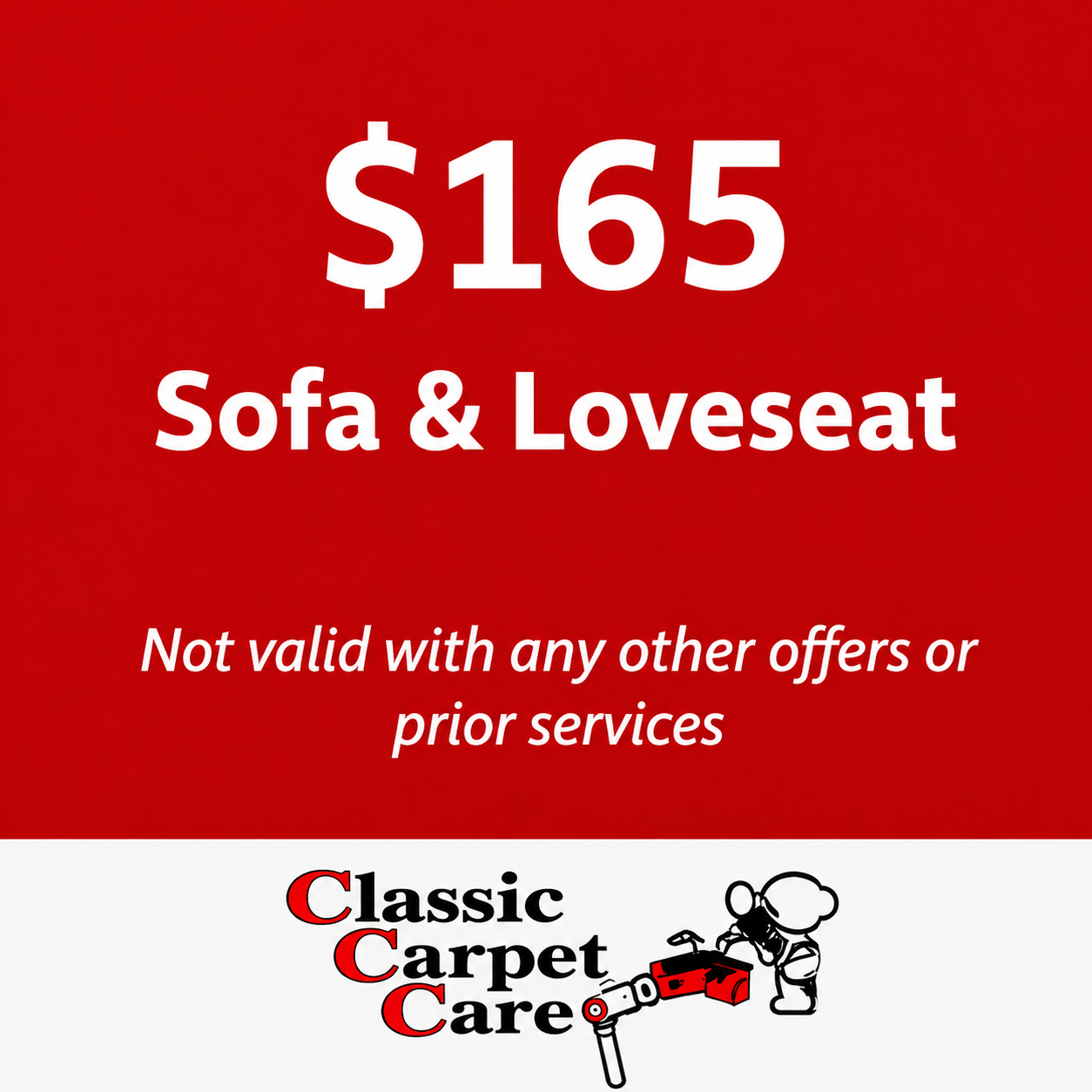 $145 sofa and loveseat sale ad on red background with Classic Carpet Care logo