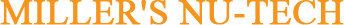 Text in gold, serif font reading "MILLER'S NU-TECH".