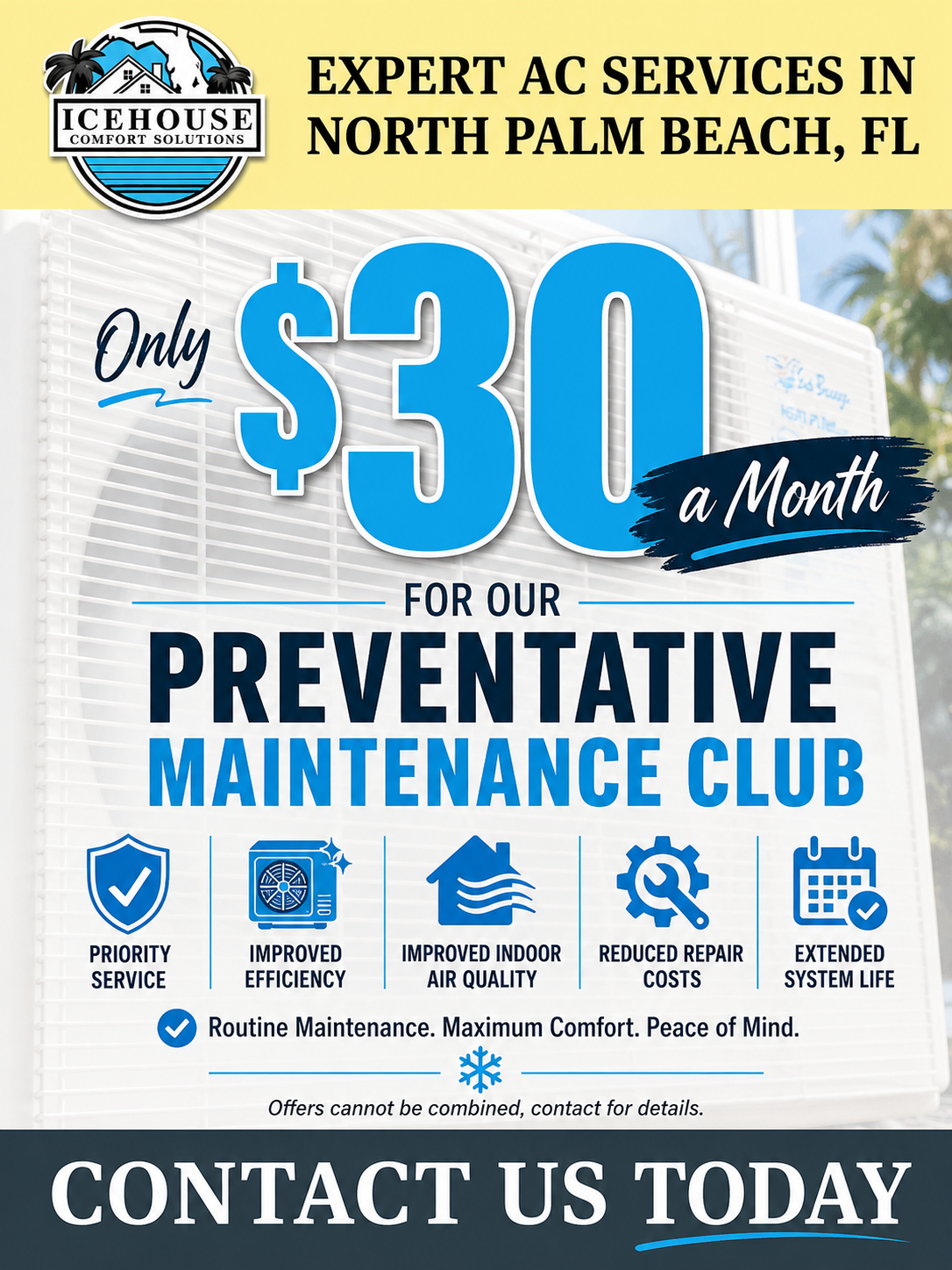 HVAC ad in North Palm Beach, FL: $30/month preventive maintenance club with contact us today.
