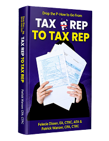 Drop the P: How to Go From Tax Prep to Tax Rep