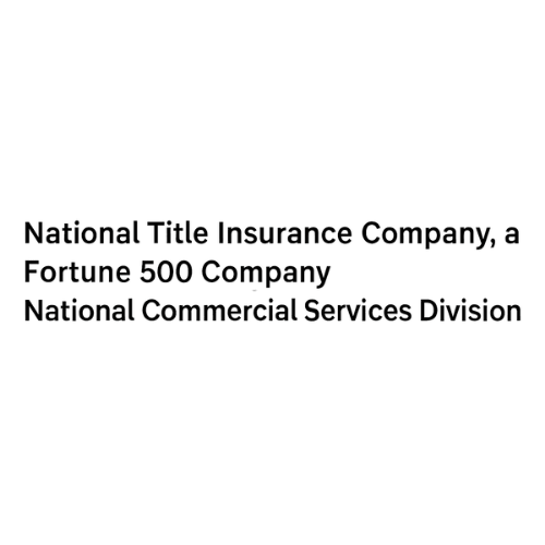 National Title Insurance Company, a Fortune 500 company, National Commercial Services Division