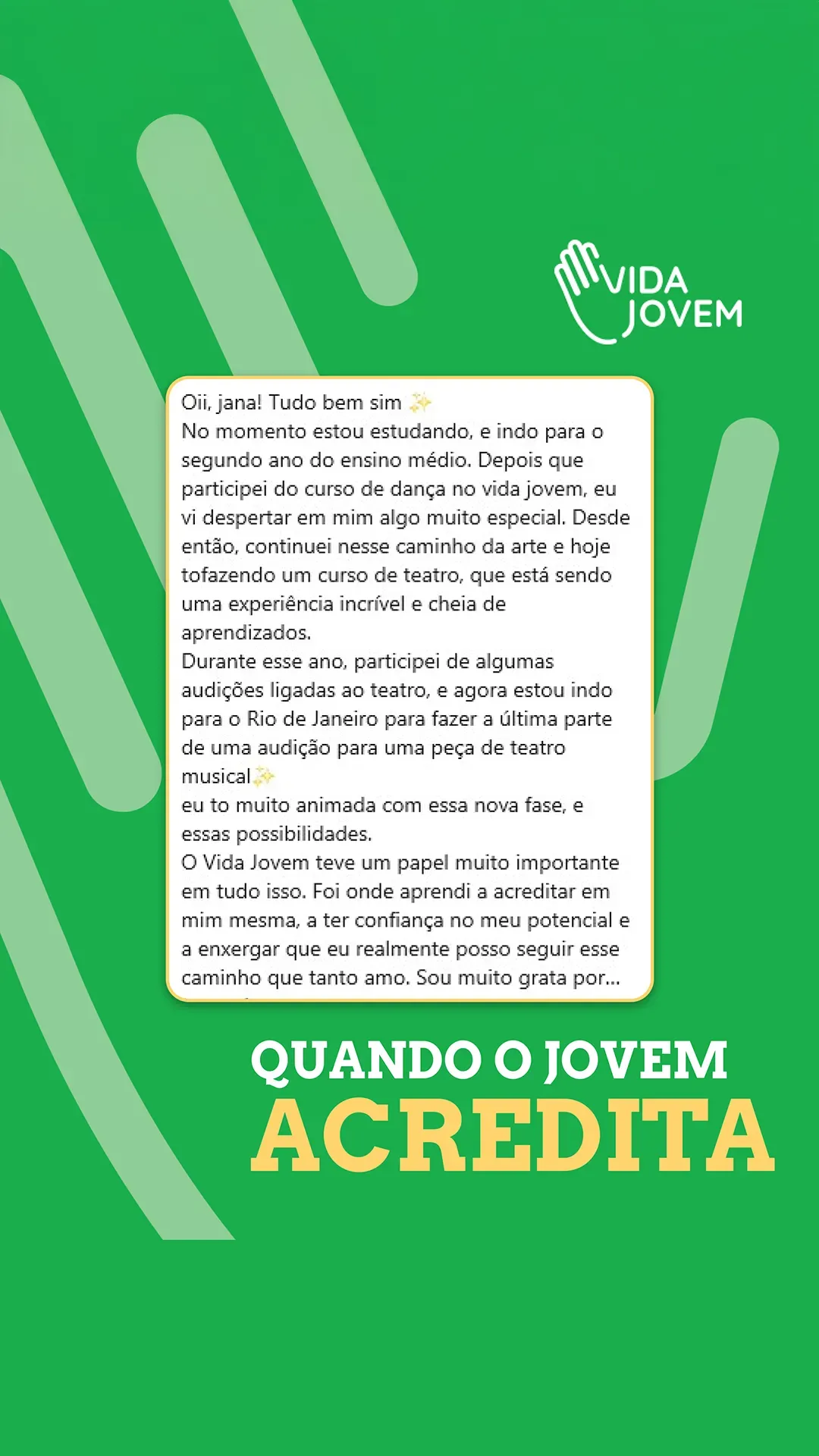 Cartaz verde com texto branco e logotipo “Viva Jovem”, título “Quando o jovem acredita”.