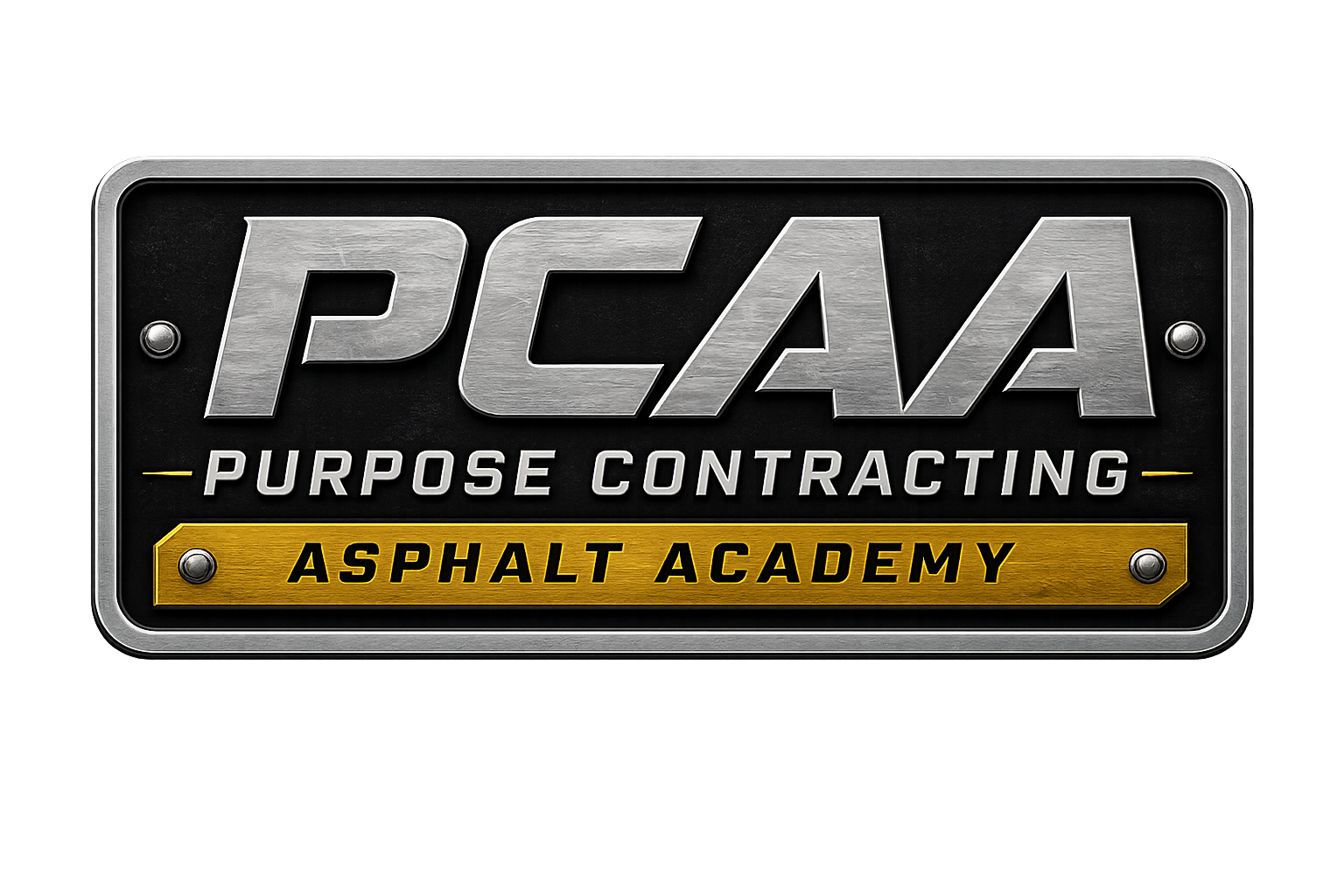 Metal-style logo badge reading “PCAA Purpose Contracting Asphalt Academy,” with large silver PCAA lettering on a black textured background, white “Purpose Contracting” text underneath, and a gold lower plate reading “Asphalt Academy.”