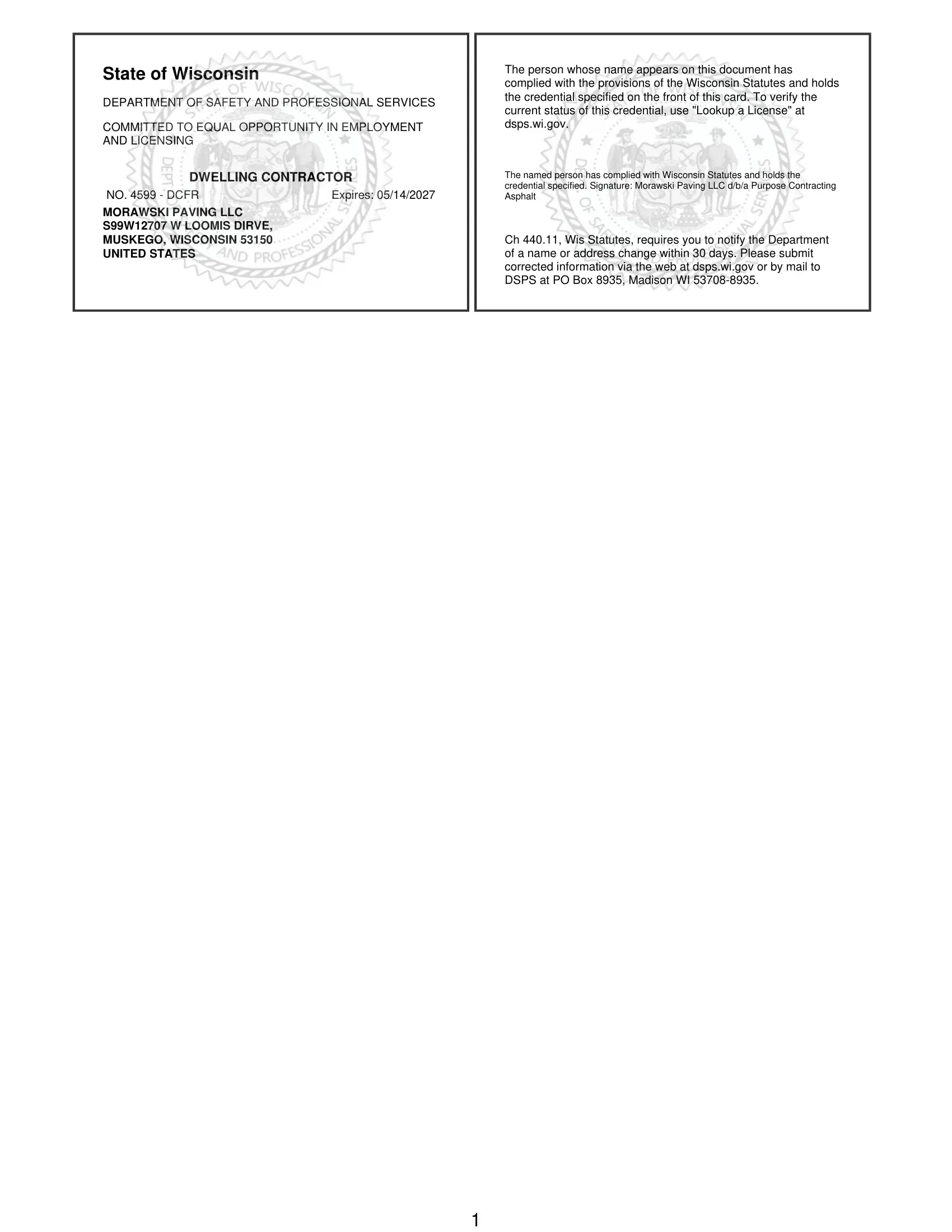Wisconsin Dwelling Contractor License No. 4599-DCFR issued to Morawski Paving LLC d/b/a Purpose Contracting Asphalt, expires May 2027