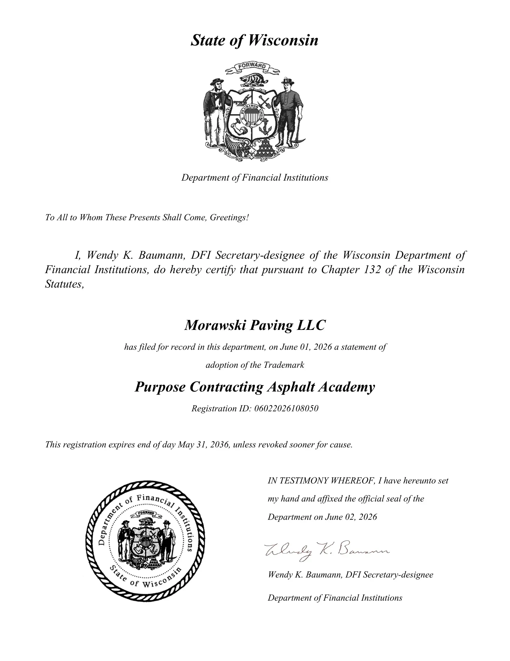 Wisconsin state trademark certificate for Purpose Contracting Asphalt Academy, Registration ID 06022026108050, registered June 2026, valid through 2036
