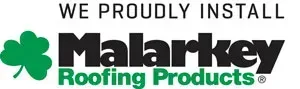 We proudly install Malarkey Roofing Products logo with green shamrock icon.