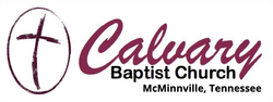 Logo for Calvary Baptist Church in McMinnville, Tennessee, featuring a cross inside an oval, and text in maroon and black.