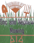 Unc and Nephew Mowing sign with green grass and orange shovel, rake, and pitchfork graphic