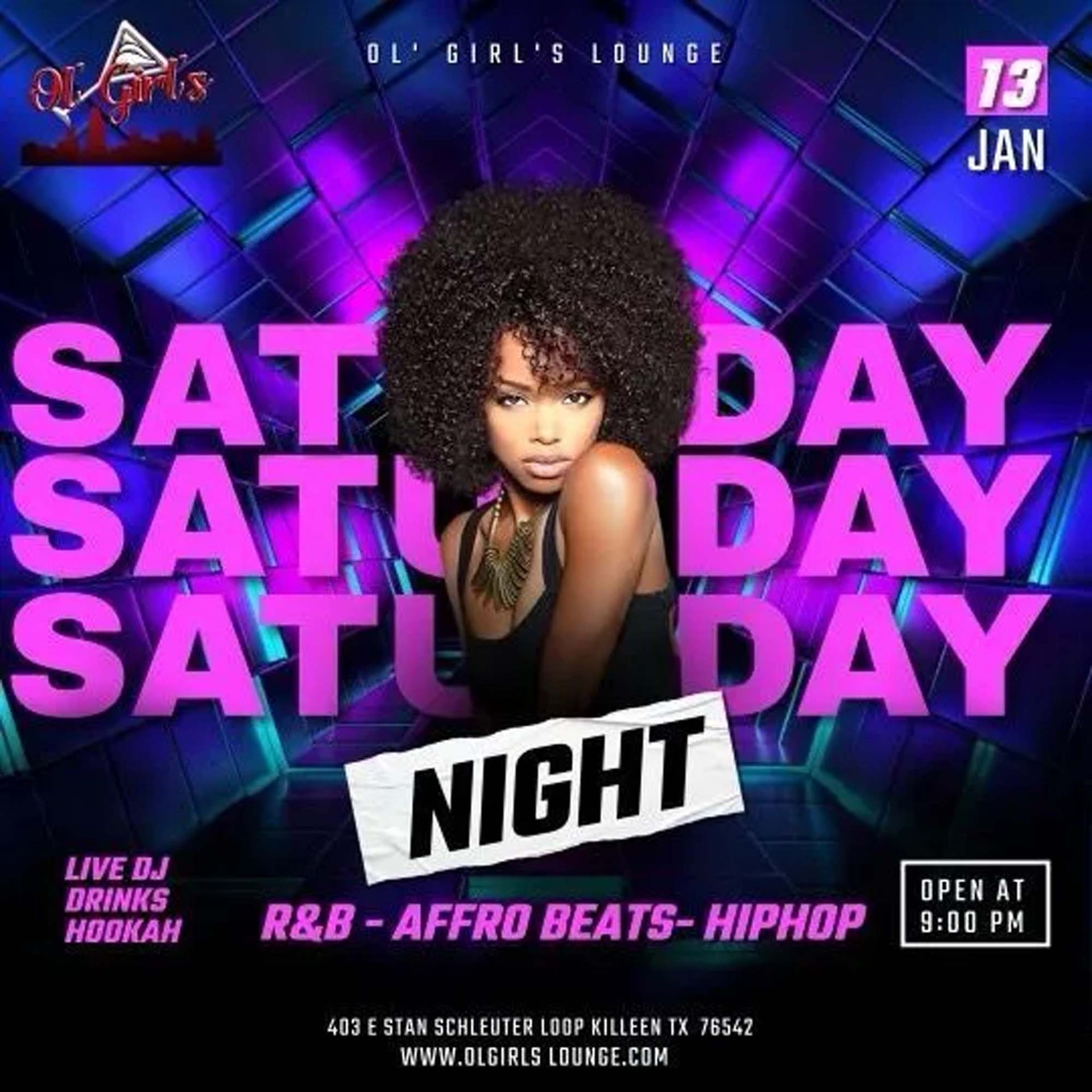 Event flyer for Ol' Girl's Lounge, Saturday night, featuring live DJ, drinks, hookah, R&B, Afro beats, and hip-hop.