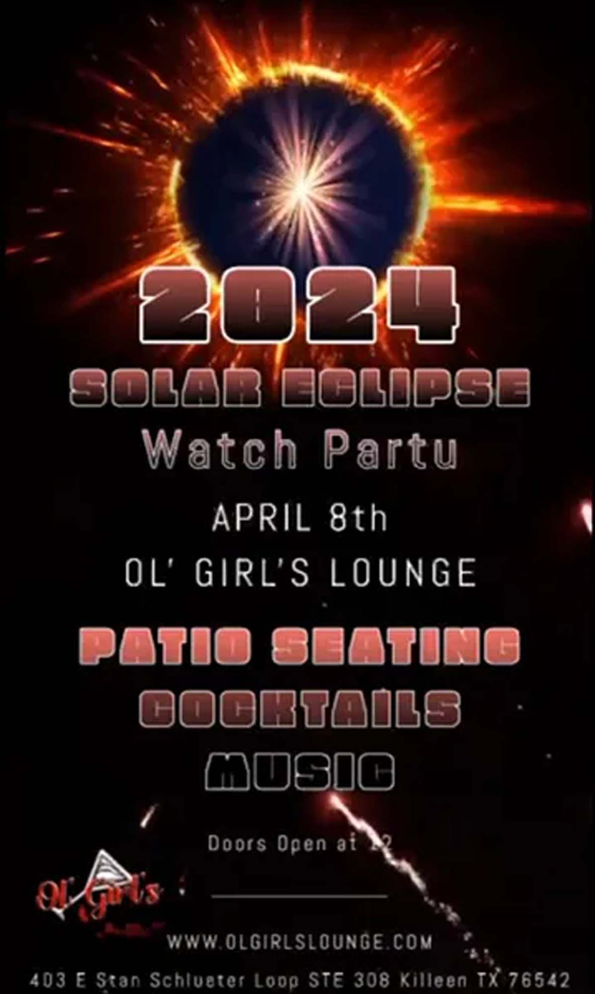 Solar eclipse watch party flyer: 2024 event at OL' Girl's Lounge on April 8th. Features patio seating, cocktails, and music.