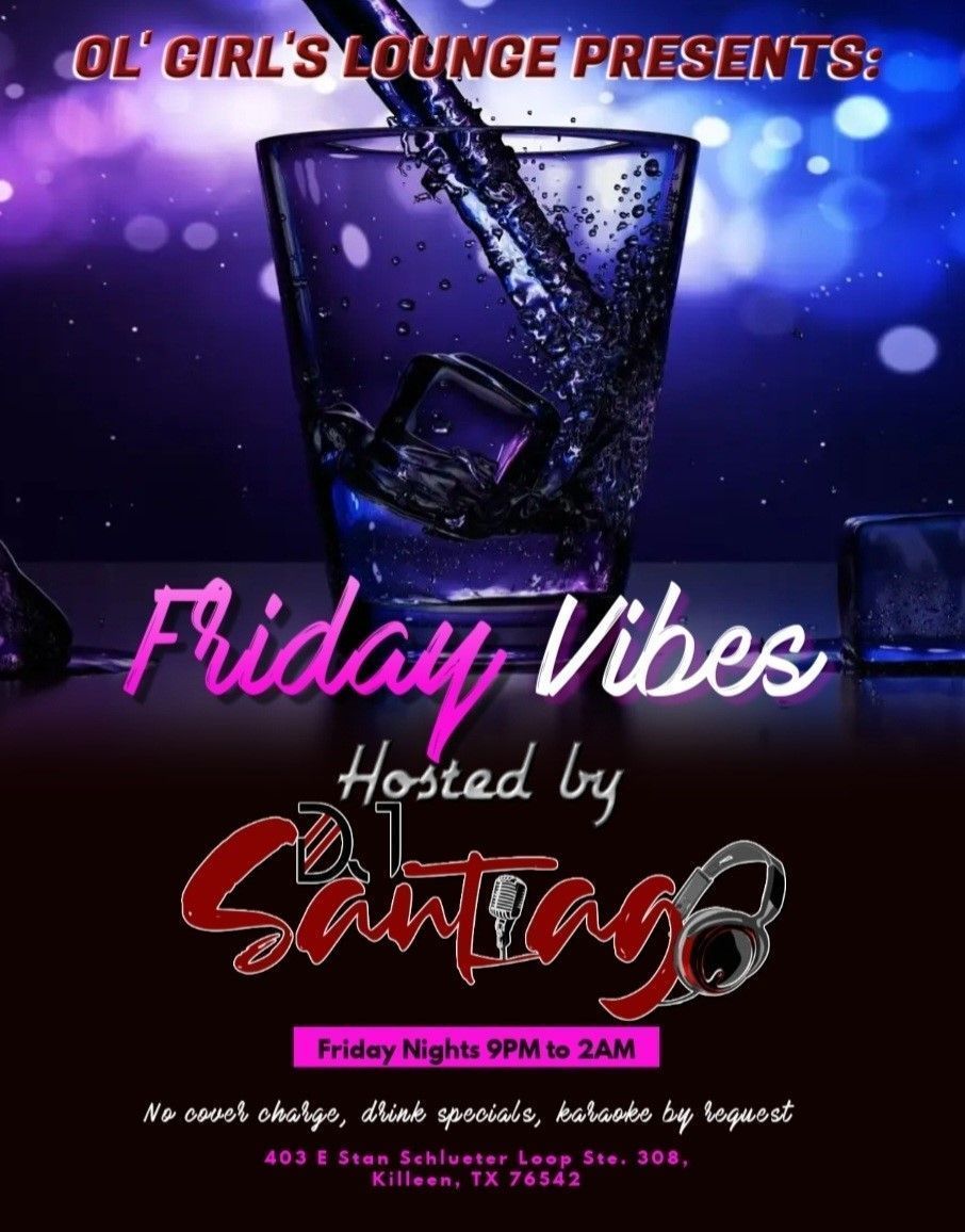 A poster for friday vibes hosted by santiago