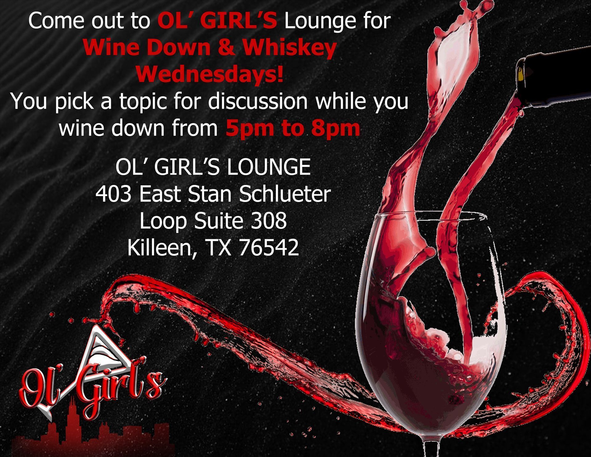 An advertisement for ol ' girl 's lounge for wine down and whiskey