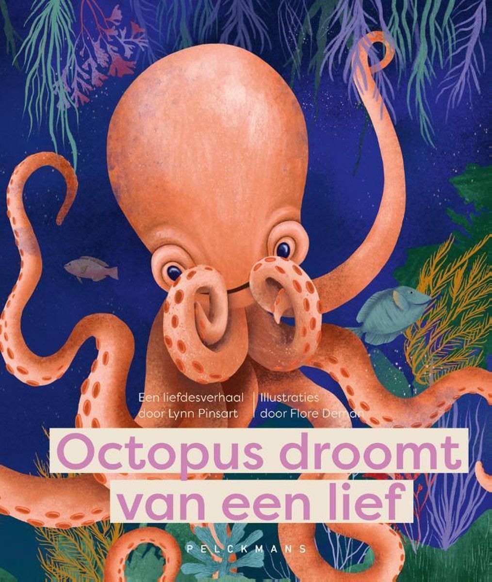 Boekrecensie Octopus droomt van een lief - Lynn Pinsart Boekrecensie Octopus droomt van een lief - Lynn Pinsart