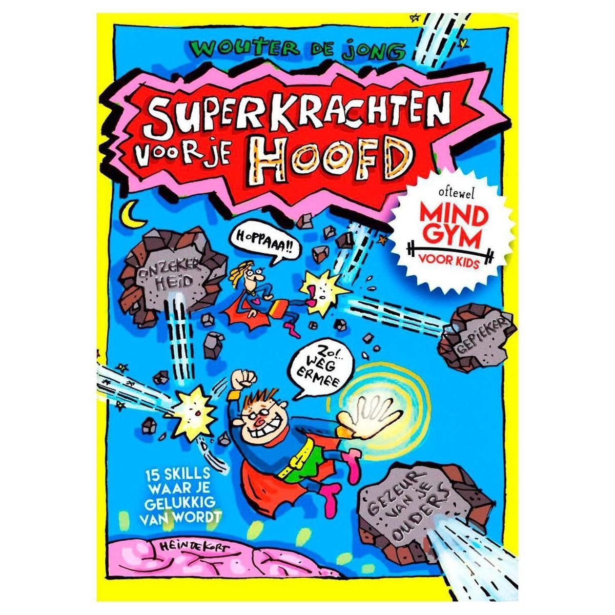 Boekrecensie Superkrachten voor je hoofd - Wouter de Jong Boekrecensie Superkrachten voor je hoofd - Wouter de Jong