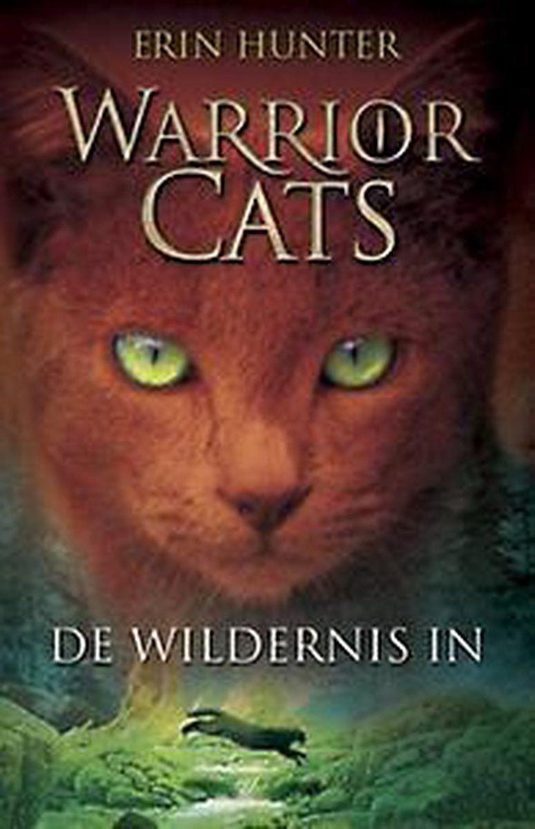 Boekrecensie Warrior Cats De wildernis in - Erin Hunter Boekrecensie Warrior Cats De wildernis in - Erin Hunter