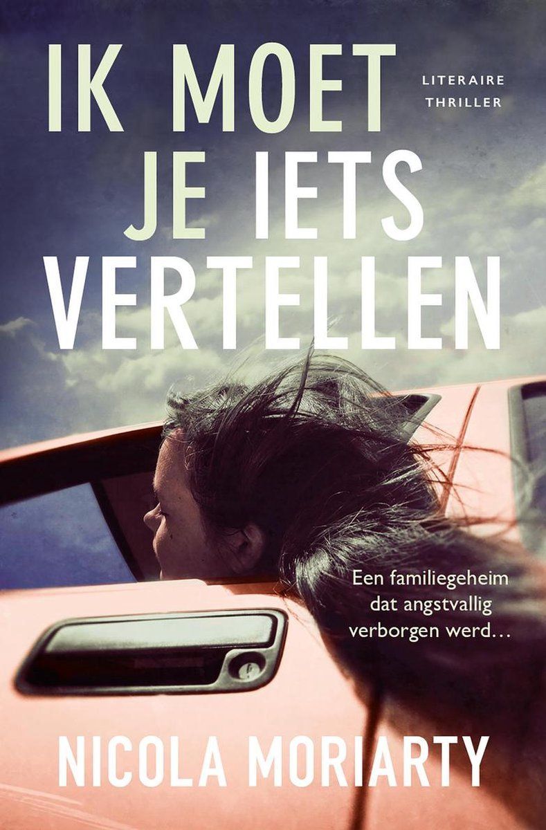 Boekrecensie Ik moet je iets vertellen - Nicola Moriarty Boekrecensie Ik moet je iets vertellen - Nicola Moriarty