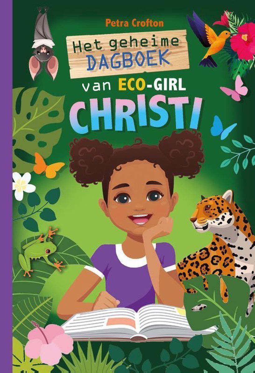 Boekrecensie Het geheime dagboek van eco-girl Christi - Petra Crofton Boekrecensie Het geheime dagboek van eco-girl Christi - Petra Crofton