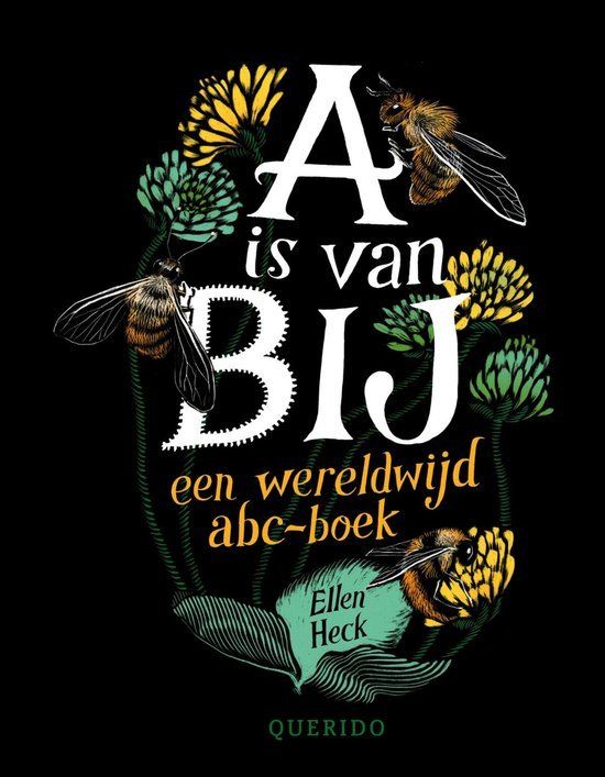 Boekrecensie A is van Bij - Ellen Heck Boekrecensie A is van Bij - Ellen Heck