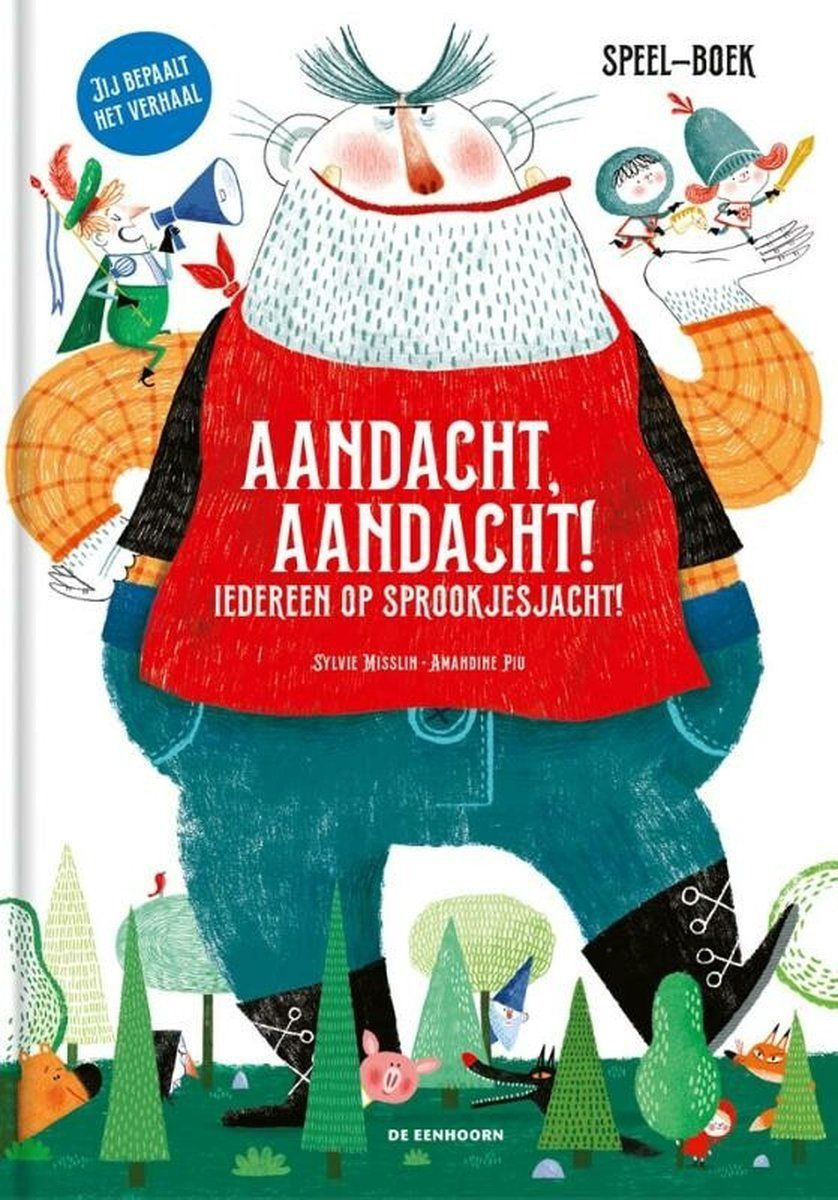 Boekrecensie Aandacht, aandacht! Iedereen op sprookjesjacht! - Sylvie Misslin Boekrecensie Aandacht, aandacht! Iedereen op sprookjesjacht! - Sylvie Misslin