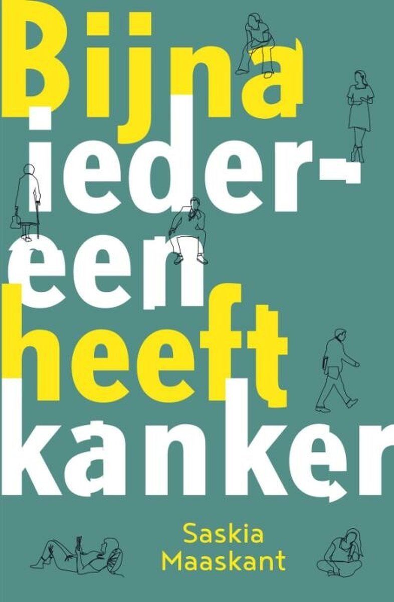 Boekrecensie Bijna iedereen heeft kanker - Saskia Maaskant Boekrecensie Bijna iedereen heeft kanker - Saskia Maaskant
