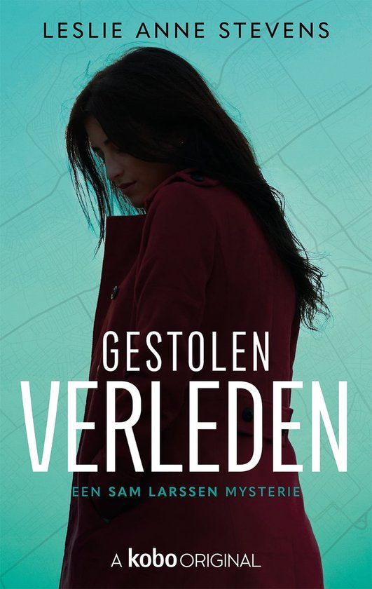 Boekrecensie Sam Larssen 3 - Gestolen verleden -Leslie Anne Stevens Boekrecensie Sam Larssen 3 - Gestolen verleden -Leslie Anne Stevens