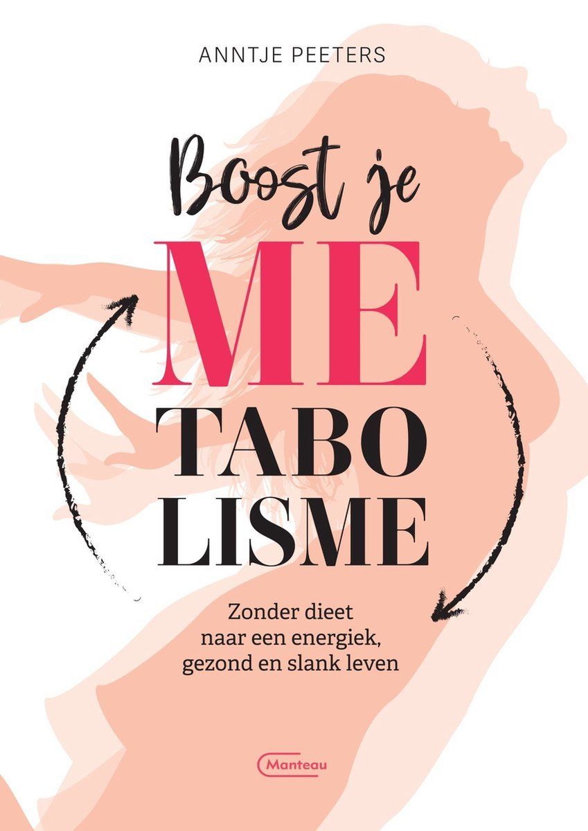 Boekrecensie Boost je metabolisme - Anntje Peeters Boekrecensie Boost je metabolisme - Anntje Peeters
