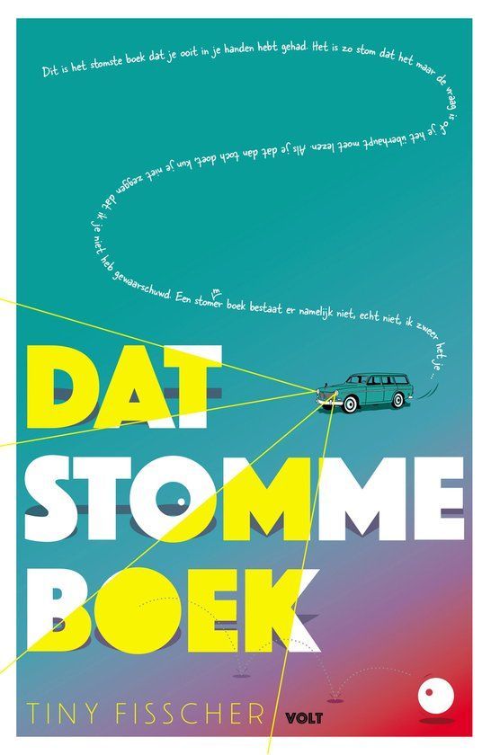 Boekrecensie Dat stomme boek - Tiny Fisscher Boekrecensie Dat stomme boek - Tiny Fisscher