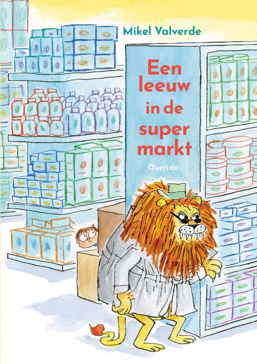 Boekrecensie Een leeuw in de supermarkt - Mikel Valverde Boekrecensie Een leeuw in de supermarkt - Mikel Valverde