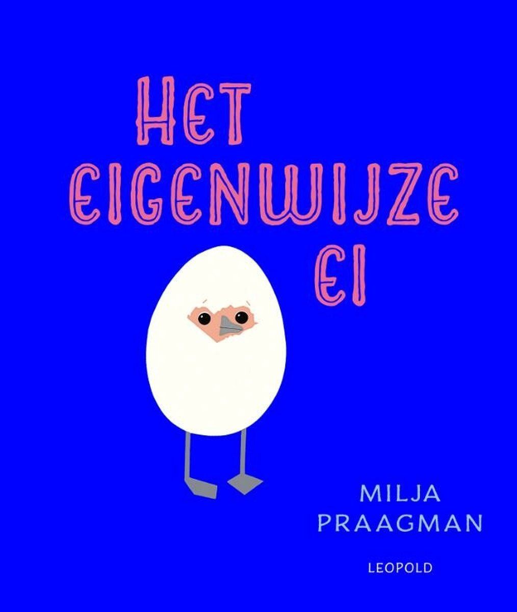 Boekrecensie Het eigenwijze ei - Milja Praagman Boekrecensie Het eigenwijze ei - Milja Praagman