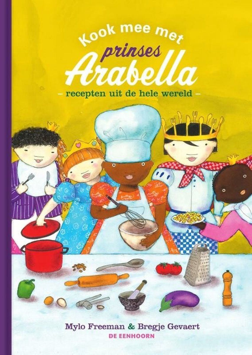 Boekrecensie Kook mee met Prinses Arabella - Mylo Freeman Boekrecensie Kook mee met Prinses Arabella - Mylo Freeman