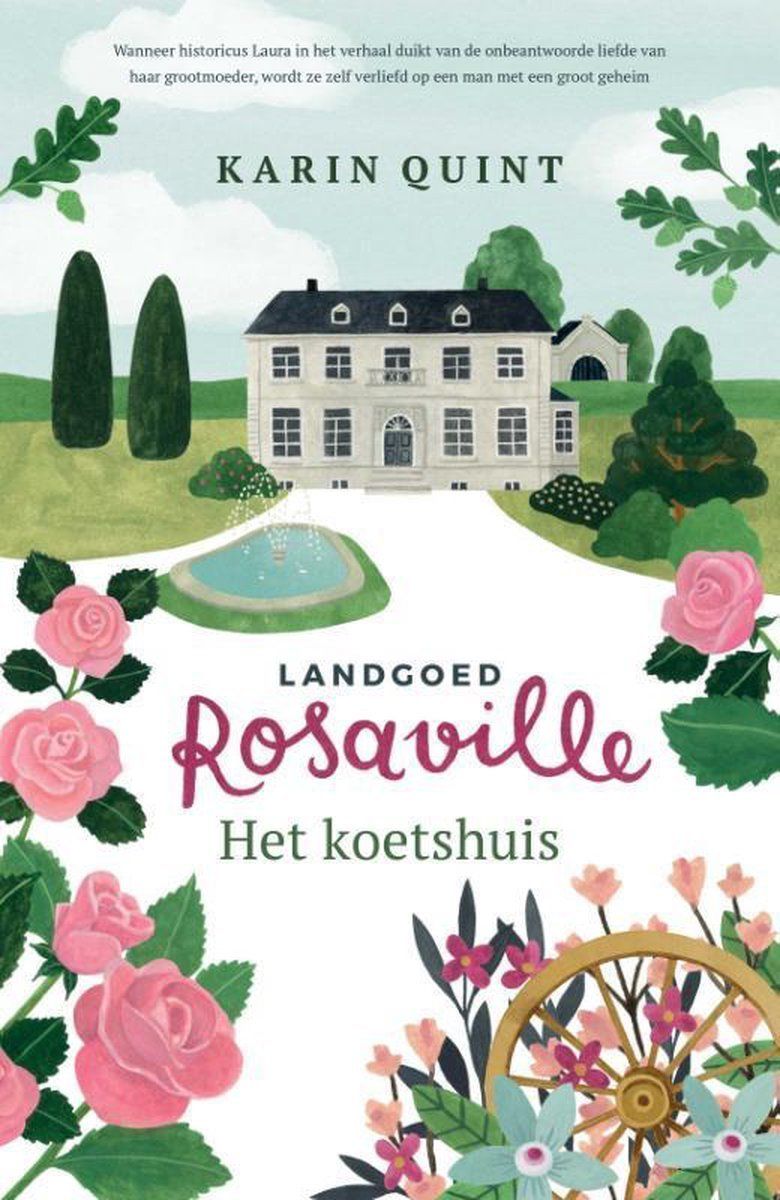 Boekrecensie Landgoed Rosaville 1 - Het koetshuis - Karin Quint Boekrecensie Landgoed Rosaville 1 - Het koetshuis - Karin Quint