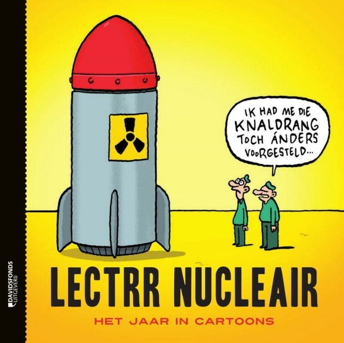 Boekrecensie Lectrr nucleair - Een jaar in cartoons Boekrecensie Lectrr nucleair - Een jaar in cartoons