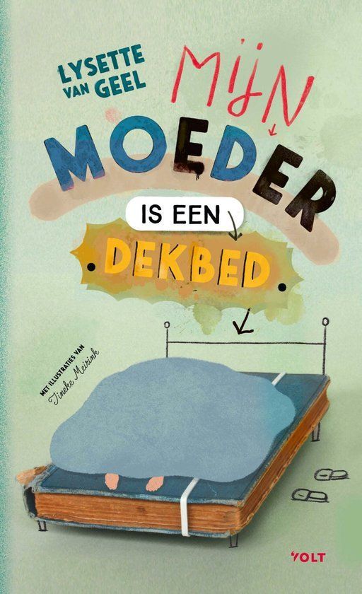 Boekrecensie Mijn moeder is een dekbed - Lysette van Geel Boekrecensie Mijn moeder is een dekbed - Lysette van Geel