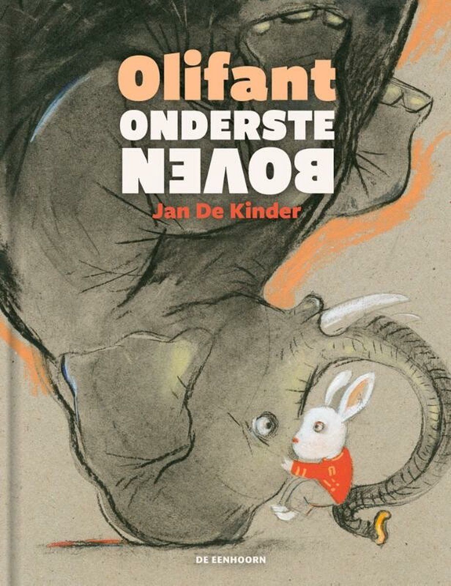 Boekrecensie Olifant ondersteboven - Jan de Kinder Boekrecensie Olifant ondersteboven - Jan de Kinder