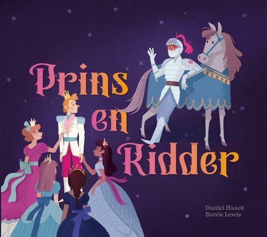 Boekrecensie Prins en Ridder - Daniel Haack & Stevie Lewis Boekrecensie Prins en Ridder - Daniel Haack & Stevie Lewis