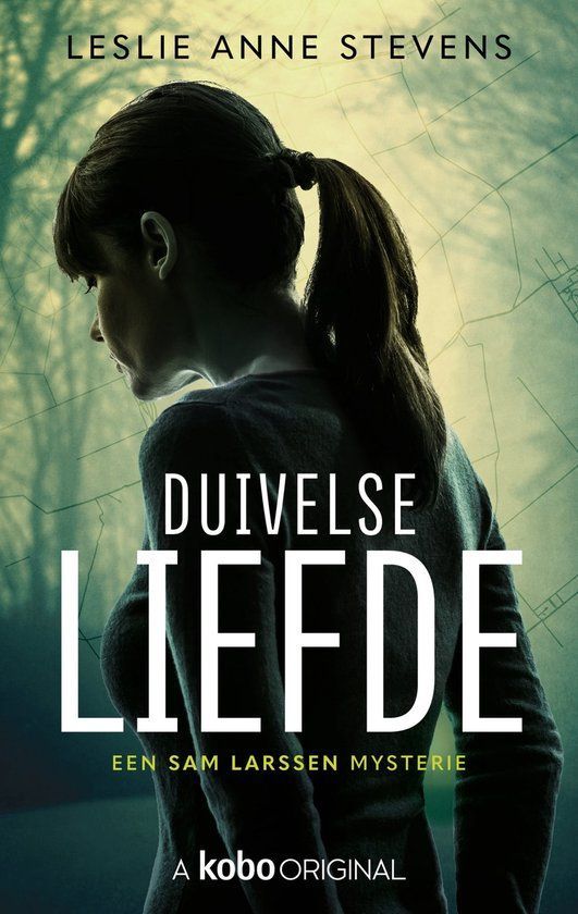 Boekrecensie Sam Larssen 2 - Duivelse liefde -Leslie Anne Stevens Boekrecensie Sam Larssen 2 - Duivelse liefde -Leslie Anne Stevens