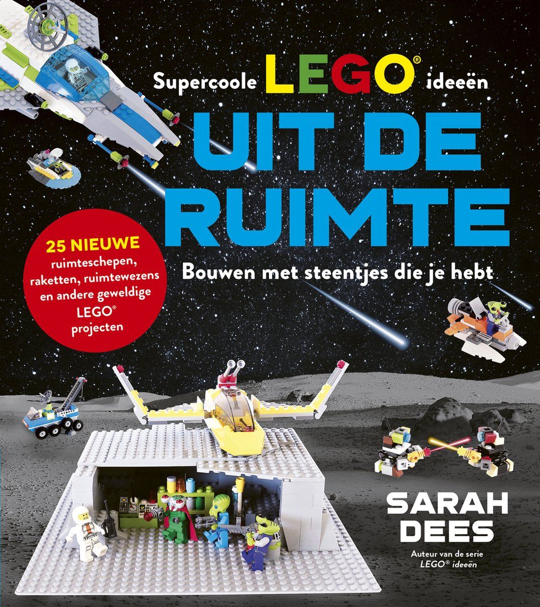 Boekrecensie Supercoole LEGO ideeën uit de ruimte - Sarah Dees Boekrecensie Supercoole LEGO ideeën uit de ruimte - Sarah Dees