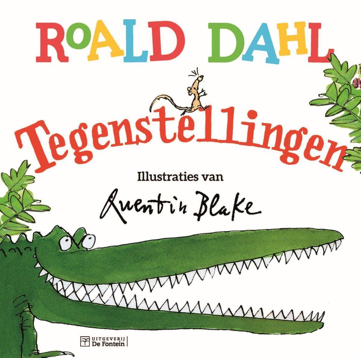 Boekrecensie Tegenstellingen - Roald Dahl Boekrecensie Tegenstellingen - Roald Dahl