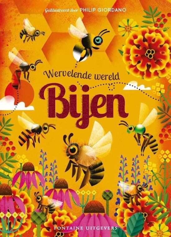 Boekrecensie Wervelende wereld: Bijen - Camilla de La Bedoyère Boekrecensie Wervelende wereld: Bijen - Camilla de La Bedoyère