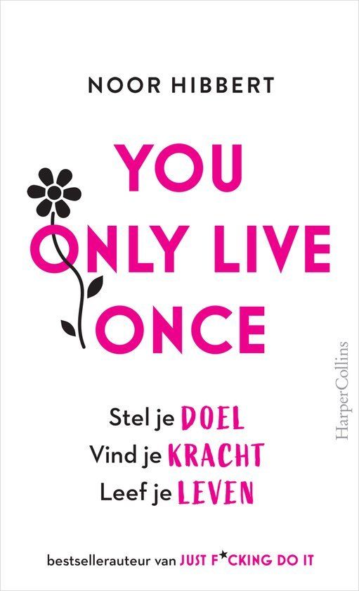 Boekrecensie You Only Live Once - Noor Hibbert Boekrecensie You Only Live Once - Noor Hibbert